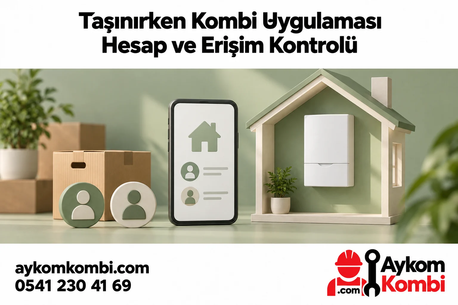 Telefon, kullanıcı simgeleri ve evdeki kombiyle hesap erişimini anlatan editoryal illüstrasyon; gerçek uygulama ekranı değildir.
